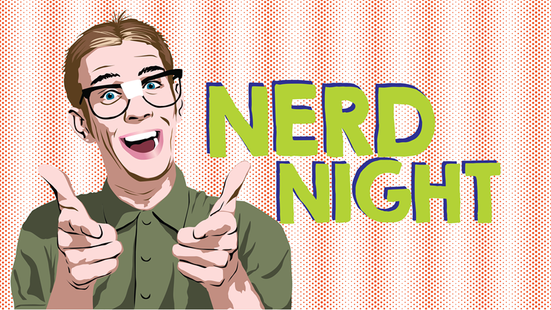 Nerd Night Graphic